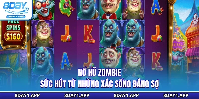 Nổ hũ zombie