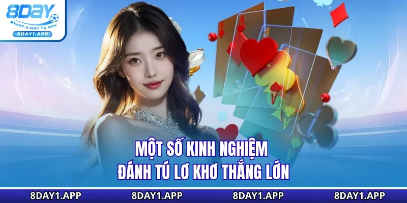 Một số kinh nghiệm đánh Tú Lơ Khơ thắng lớn